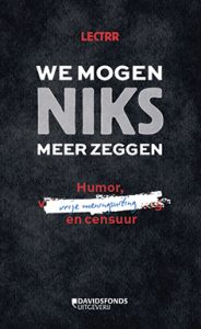Cover van 'We mogen niks meer zeggen'